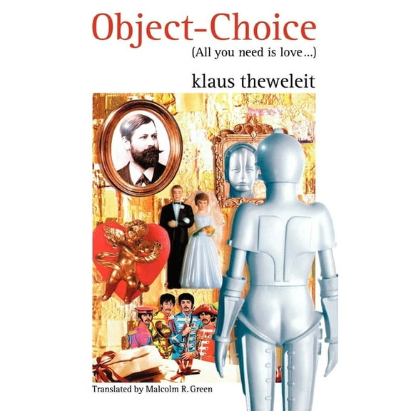 Object Choice: All You Need is Love, (Paperback)
