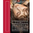 thumbnail image 1 of The Anatomic Venus: Cire, Dieu, la Mort & l'Extatique, 1 of 3