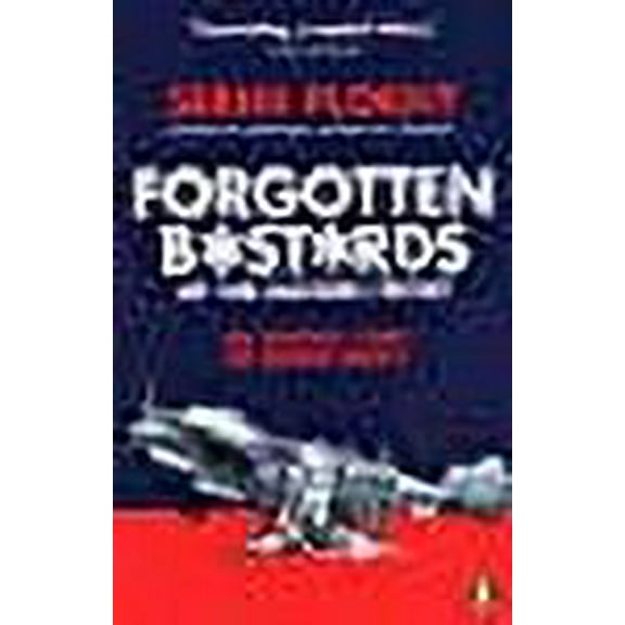 Forgotten Bastards of the Eastern Front Serhii Plokhy (Paperback)