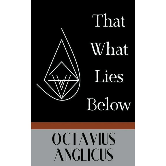That What Lies Below, (Paperback)