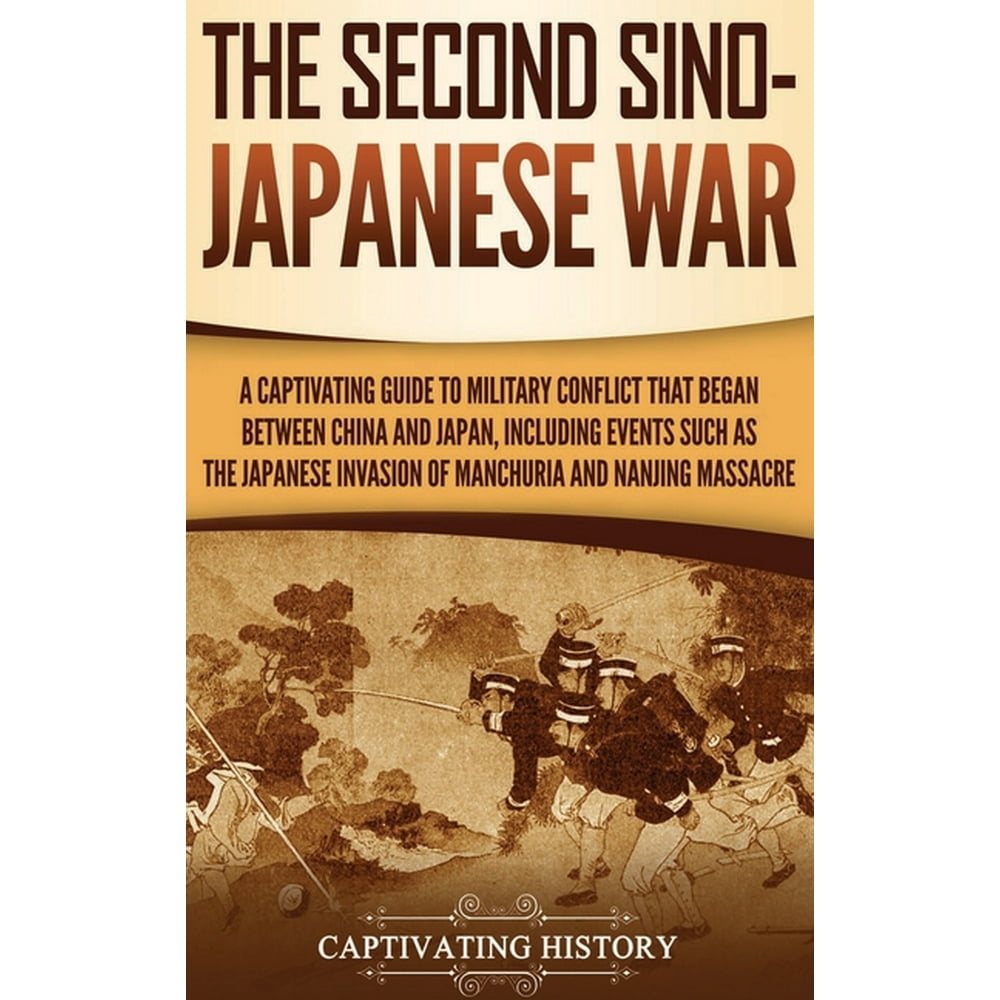 The Second Sino-Japanese War (Hardcover) - Walmart.com - Walmart.com