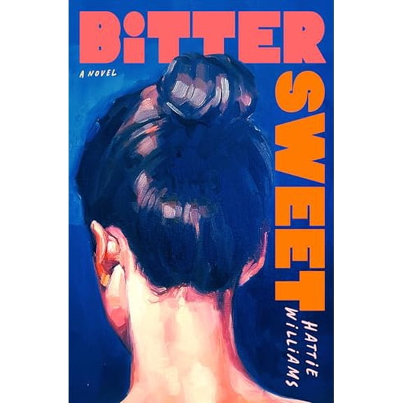 Pre-Owned Bitter Sweet: A Novel, 9780593874202, 059387420X, Hardcover,