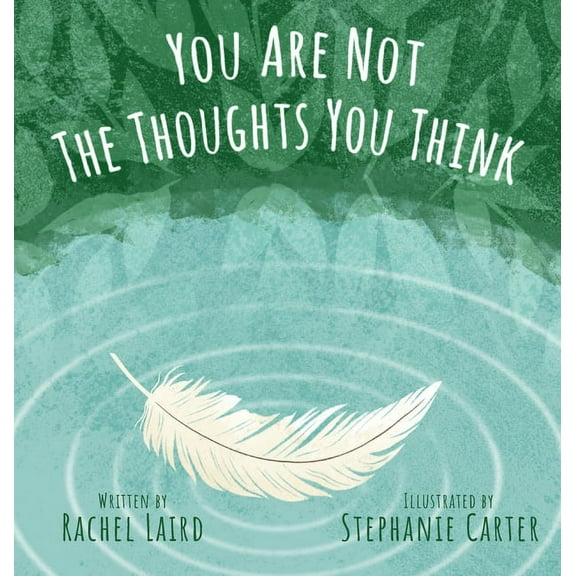 You Are Not the Thoughts You Think, (Hardcover)