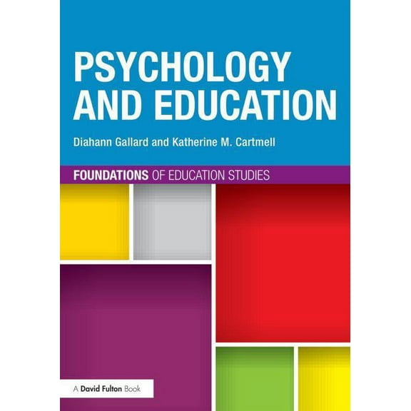 Foundations of Education Studies Psychology and Education, (Paperback)