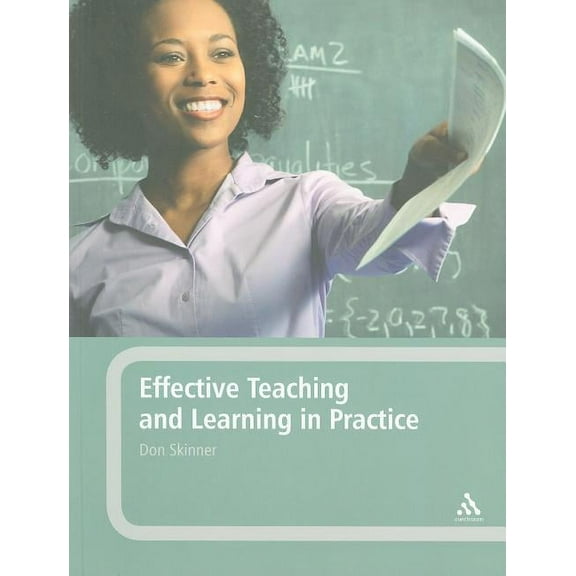 Effective Teaching and Learning in Practice, (Paperback)