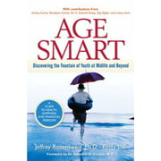 Angle View: Age Smart : Discovering the Fountain of Youth at Midlife and Beyond, Used [Hardcover]