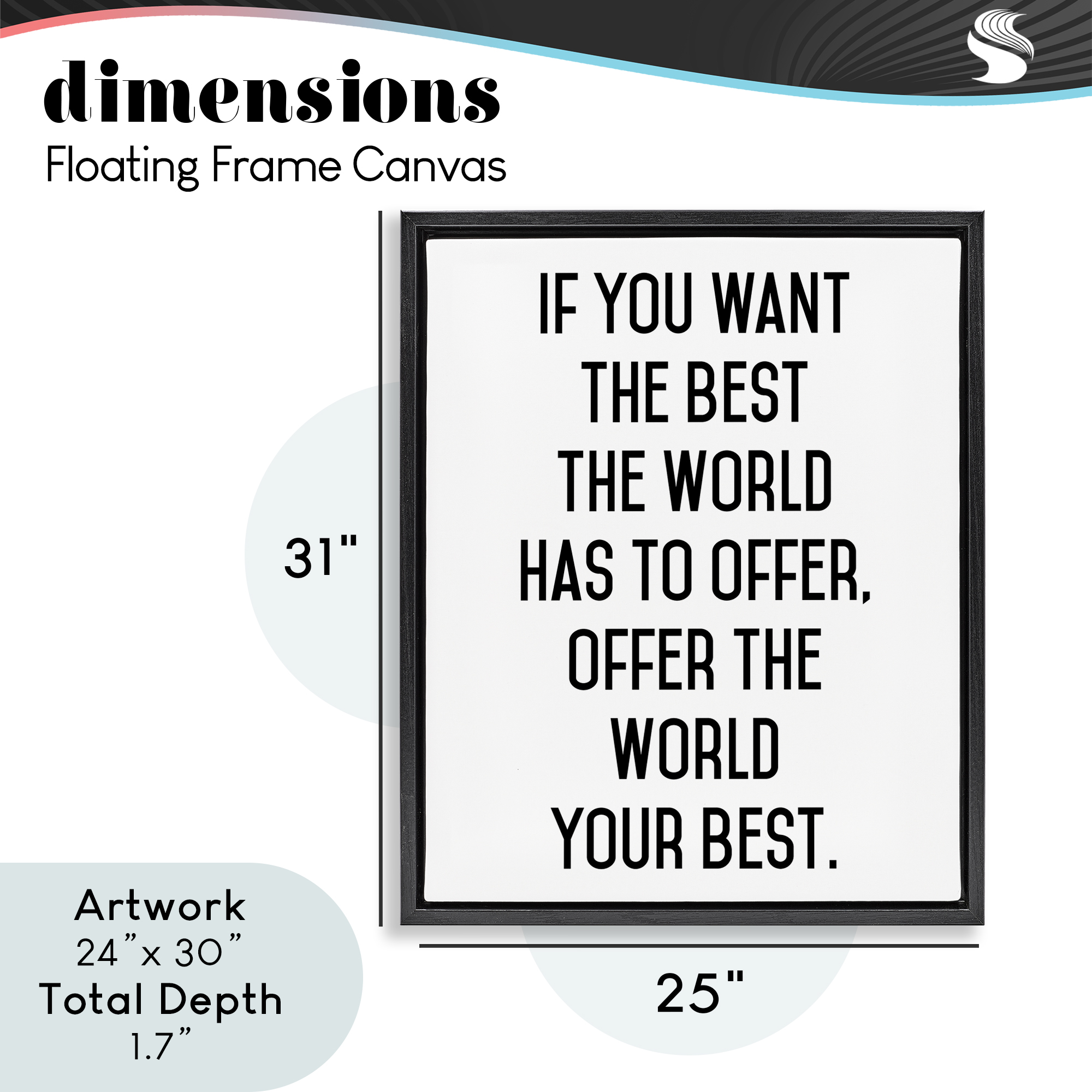 Offer The World Your Best Black Framed Floater Canvas Wall Art, design by Lettered and Lined
