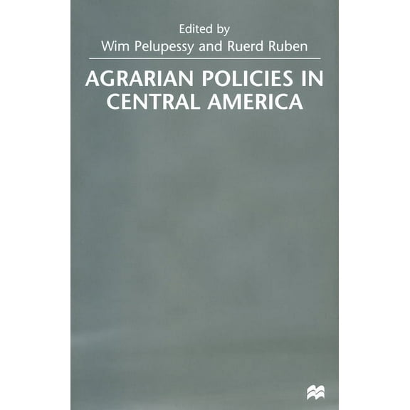Agrarian Policies in Central America, (Paperback)