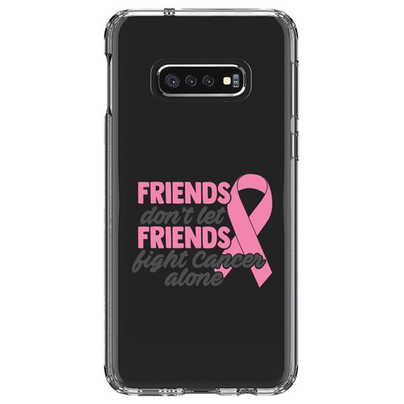 DistinctInk Clear Shockproof Hybrid Case for Samsung Galaxy S10e (5.8" Screen) - TPU Bumper Acrylic Back Tempered Glass Screen Protector - Don't Let Friends Fight Cancer Alone