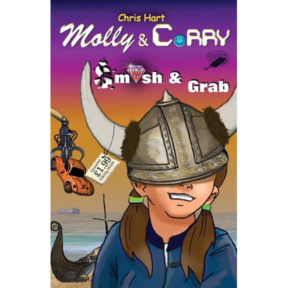 Molly and Corry Smash and Grab, Book 3, (Paperback)