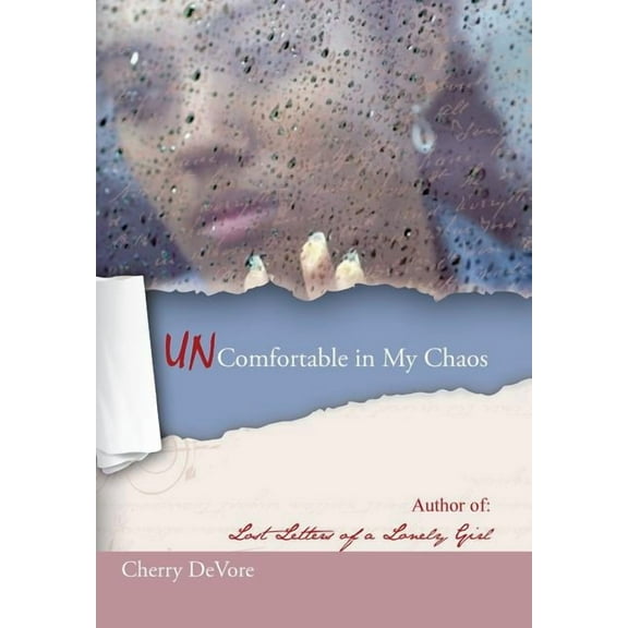 Uncomfortable in My Chaos (Hardcover)