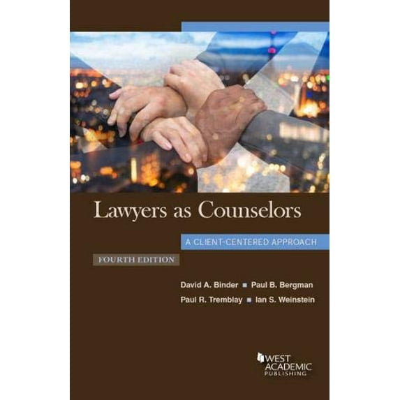 Pre-Owned Lawyers as Counselors, A Client-Centered Approach (Coursebook) (Paperback) 1640203907 9781640203907