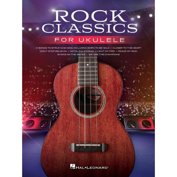 Rock Classics for Ukulele: 21 Songs Arranged with Melody, Lyrics and Chord Diagrams, (Paperback)