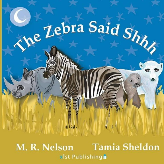 The Zebra Said Shhh (Paperback)