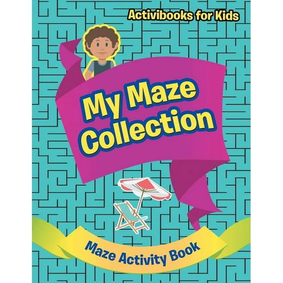 My Maze Collection - Maze Activity Book, (Paperback)