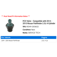 thumbnail image 2 of PCV Valve - Compatible with 2014 - 2015 Nissan Pathfinder 2.5L 4-Cylinder, 2 of 2