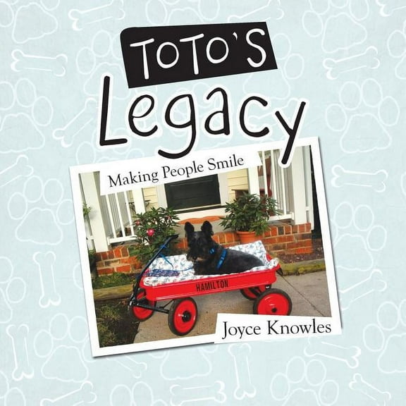ToTo's Legacy: Making People Smile, (Paperback)
