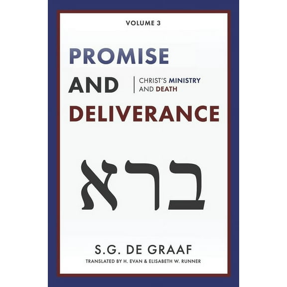 Promise and Deliverance: Christ's Ministry and Death, (Paperback)