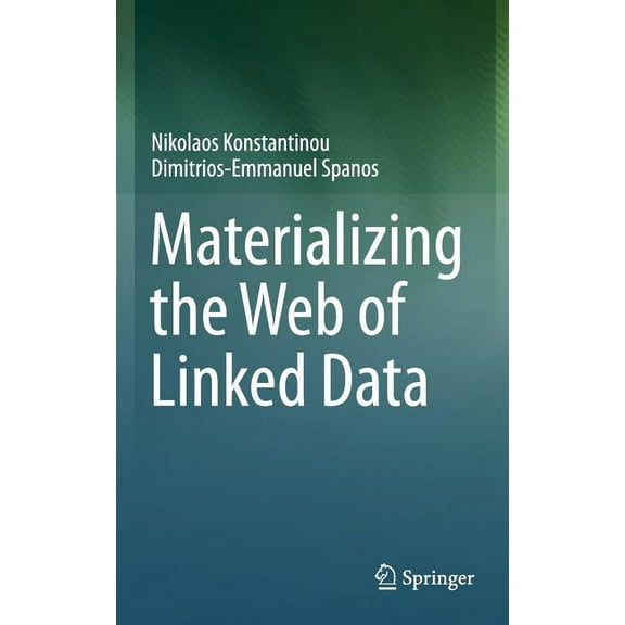 Materializing the Web of Linked Data, (Hardcover)