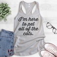 thumbnail image 2 of I'm Here To Pet All Of The Cats Tank Top, Ladies Racerback Tank Top, Cat-lover Tank, Cat Tank, Silver Gray, X-Large, 2 of 3