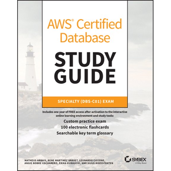 Pre-Owned AWS Certified Database Study Guide: Specialty (Dbs-C01) Exam (Paperback) by Matheus Arrais, Rene Martinez Bravet, Leonardo Ciccone