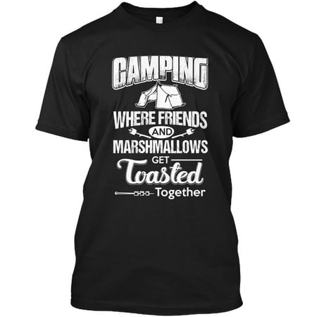 FRIEND - CAMPING WHERE FRIENDS AND Hanes Tagless Tee T-Shirt