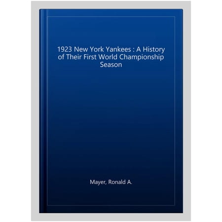 Pre-Owned The 1923 New York Yankees (Paperback)