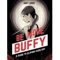 thumbnail image 5 of Be More Buffy: un Guide pour Tuer Tous les Jours, 5 of 5