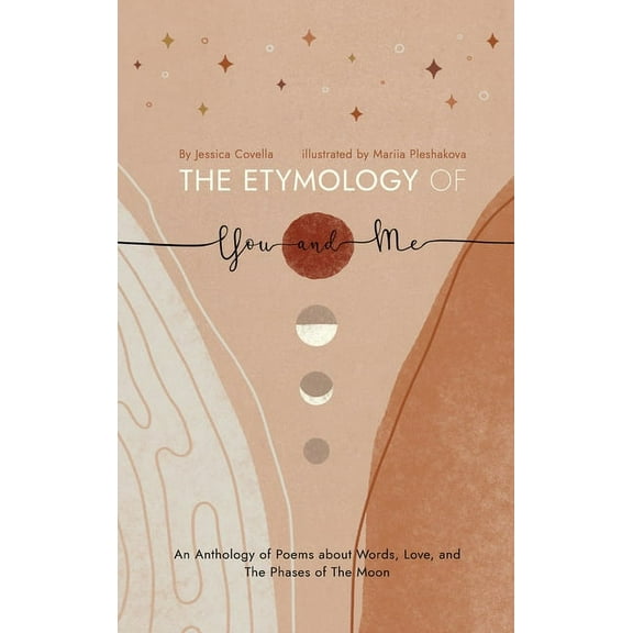 The Etymology of You and Me (Hardcover) by Jessica Covella