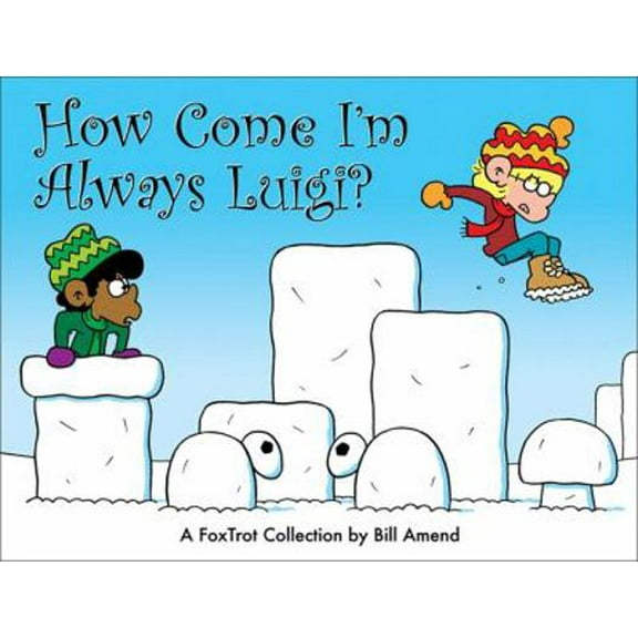 Pre-Owned How Come I'm Always Luigi?: A Foxtrot Collection (Paperback) 0740756834 9780740756832