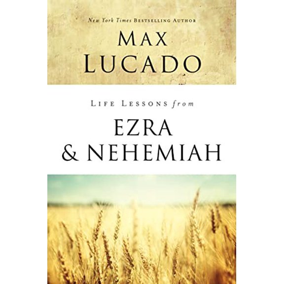 Pre-Owned Life Lessons from Ezra and Nehemiah: Lessons in Leadership (Paperback) 0310086728 9780310086727
