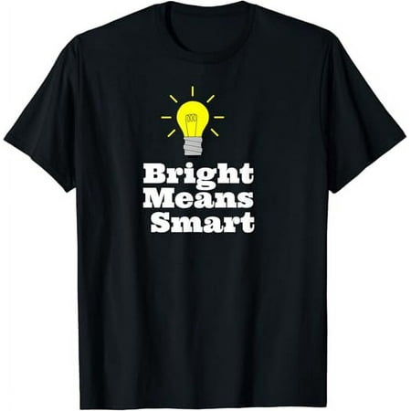 

BRIGHT MEANS SMART LIGHT BULB T-Shirt