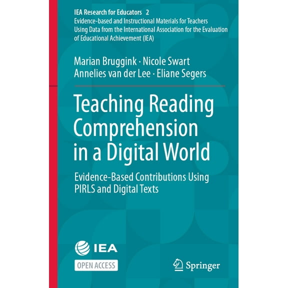 Iea Research for Educators Teaching Reading Comprehension in a Digital World: Evidence-Based Contributions Using Pirls and Digital Texts, Book 2, (Paperback)