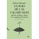 thumbnail image 1 of ELOGIO DE LAS VAGABUNDAS EDITORIAL GG Pasta Blanda, 1 of 2