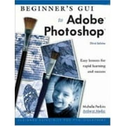 Beginner's Guide to Adobe Photoshop, Used [Paperback]