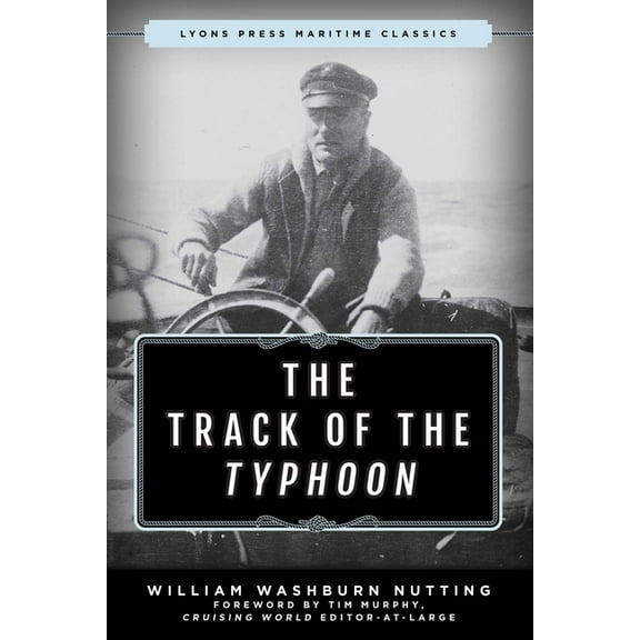 Maritime Classics The Track of the Typhoon, (Paperback)