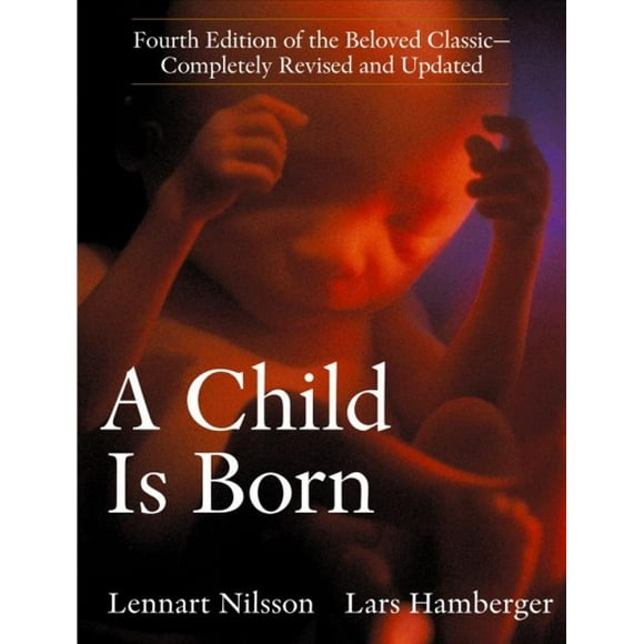 Pre-owned Child Is Born, Paperback by Nilsson, Lennart; Hamberger, Lars, ISBN 0385337558, ISBN-13 9780385337557