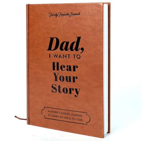 Fathers Day Dad Gifts from Daughter Son - Dad I Want to Hear Your Story Leather : Bound Hardback for Birthday Father's Day Gift Hear Dad's Story, A Father's Guided Journal to Share His Life & Love