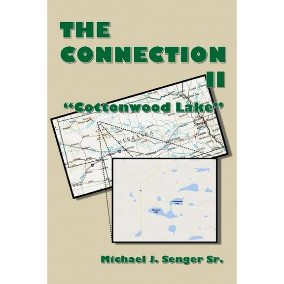 The Connection II: Cottonwood Lake, (Paperback)