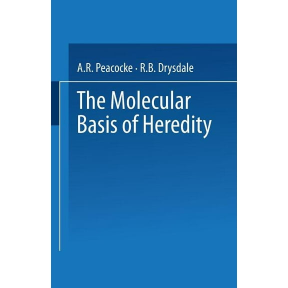 The Molecular Basis of Heredity, (Paperback)