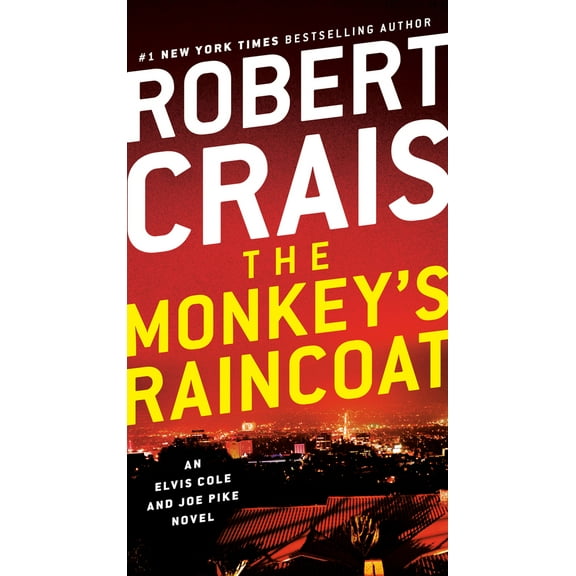 Pre-Owned The Monkey's Raincoat: An Elvis Cole and Joe Pike Novel (Mass Market Paperback) 0593157982 9780593157985