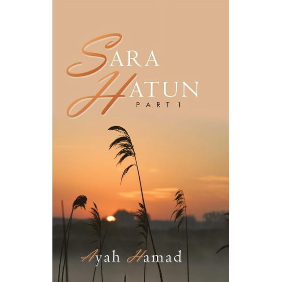 Sara Hatun: Part 1, (Hardcover)