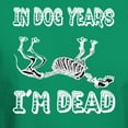 thumbnail image 3 of CafePress - In Dog Years I'm Dead T Shirt - Men's Classic Graphic Cotton T-Shirt, 3 of 4