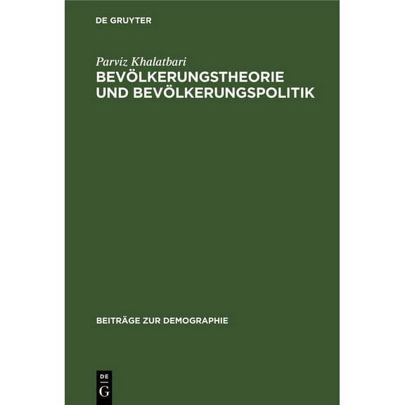 BeitrÃ¤ge Zur Demographie BevÃ¶lkerungstheorie Und BevÃ¶lkerungspolitik, Book 5, (Hardcover)