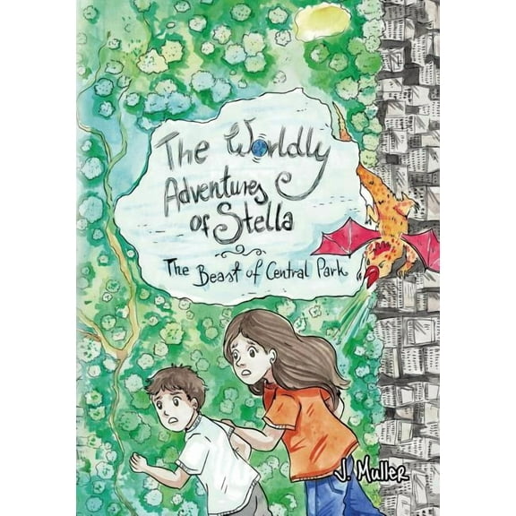 The Worldly Adventures of Stella: The Beast of Central Park, (Paperback)