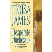 Desperate Duchesses: Desperate Duchesses (Paperback)