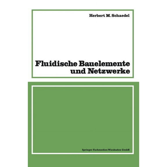 Fluidische Bauelemente Und Netzwerke, (Paperback)