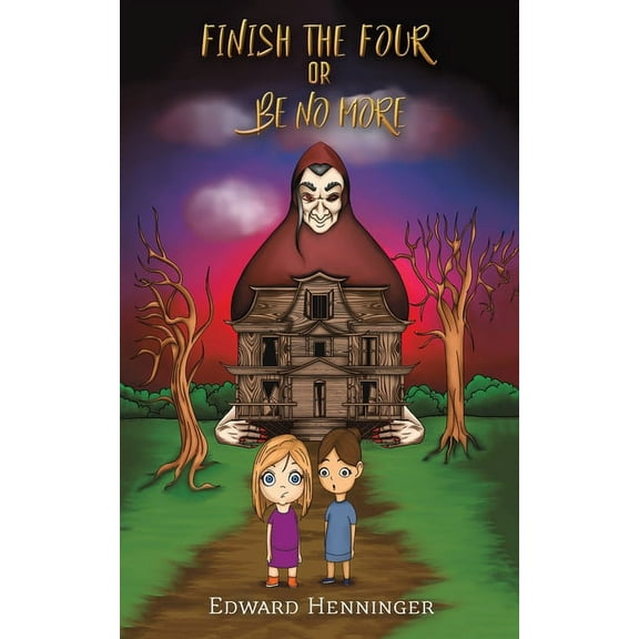 Finish the Four or Be No More, (Paperback)