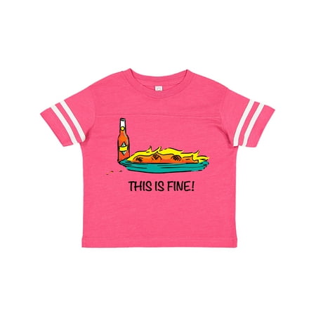 

Inktastic This is Fine! Burning Hot Sauce Gift Toddler Boy or Toddler Girl T-Shirt