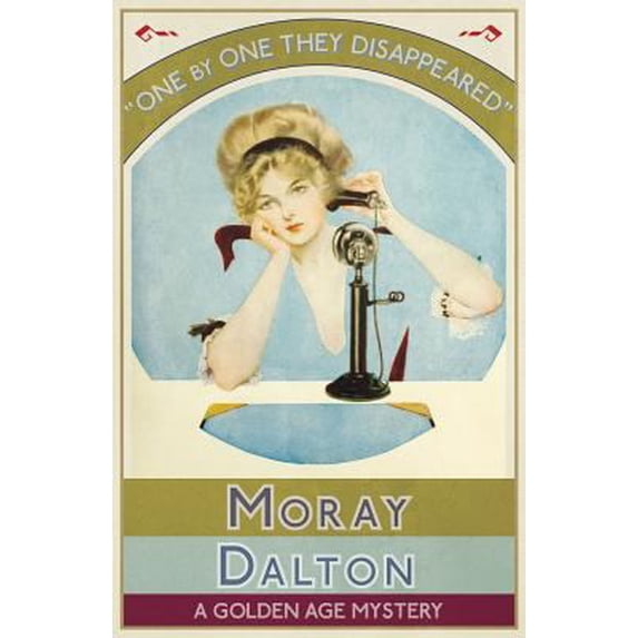 Pre-Owned One by One They Disappeared: A Golden Age Mystery (Paperback) 191257487X 9781912574872